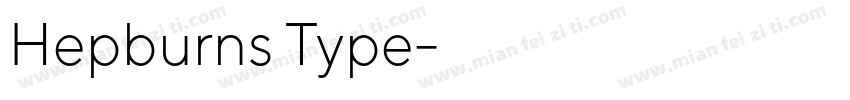 Hepburns Type字体转换